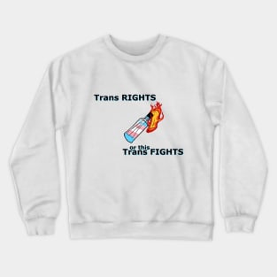 Trans rights (blue) Crewneck Sweatshirt